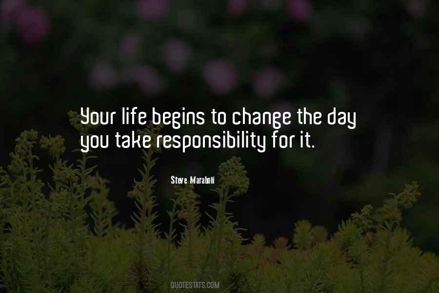 Take Responsibility For Your Life Quotes #873180