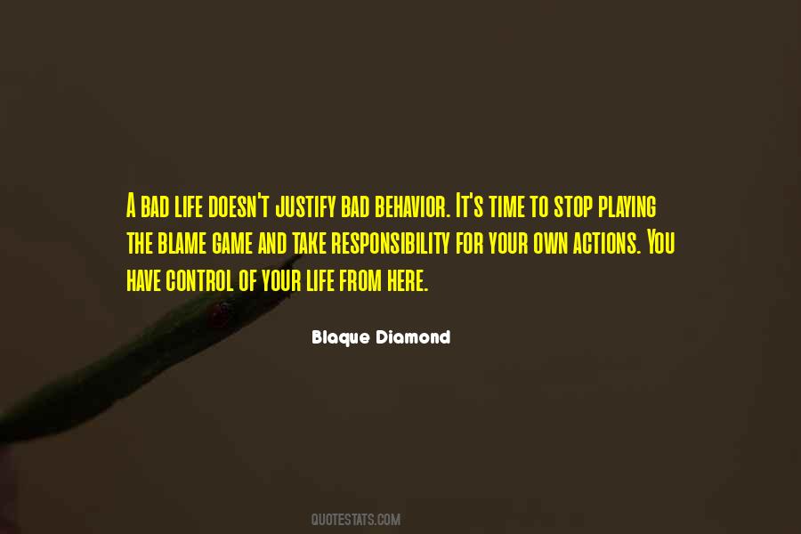Take Responsibility For Your Own Actions Quotes #237861