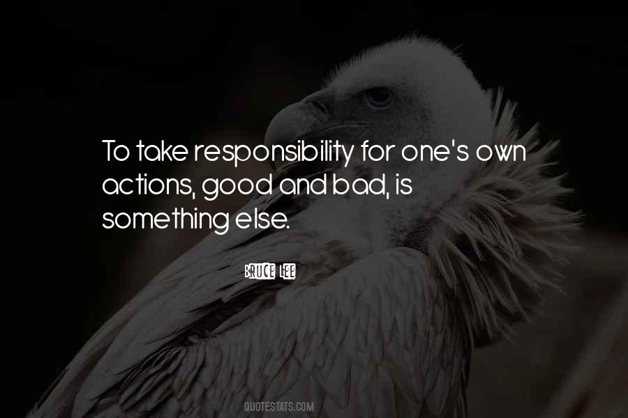 Take Responsibility For Your Own Actions Quotes #39492