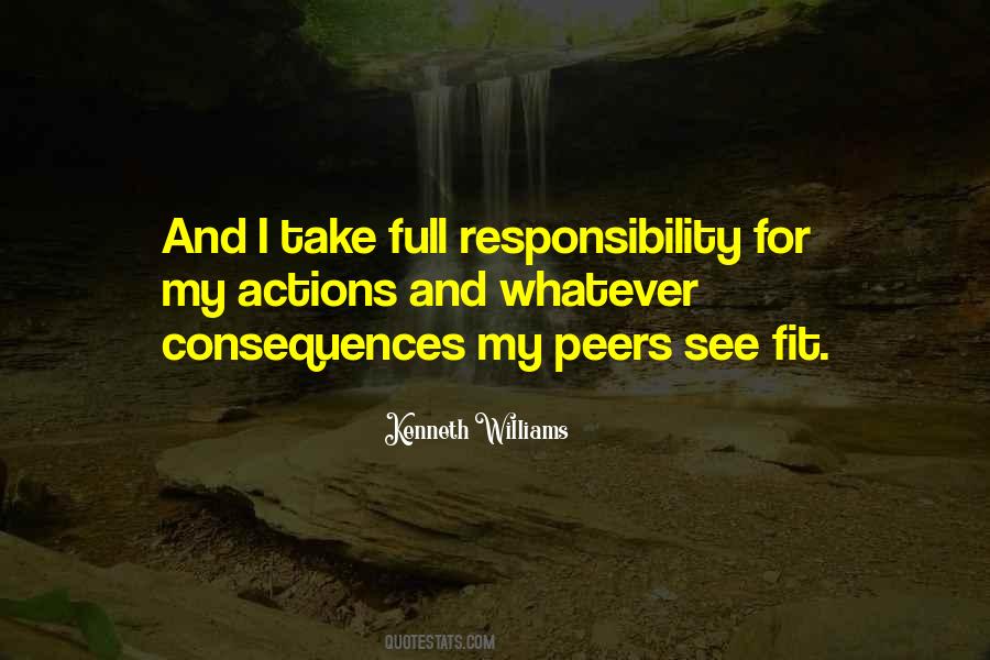 Take Responsibility For Your Own Actions Quotes #838415