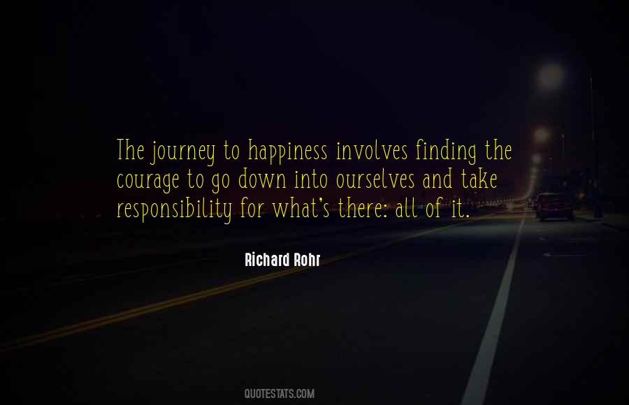 Take Responsibility For Your Own Happiness Quotes #1374890