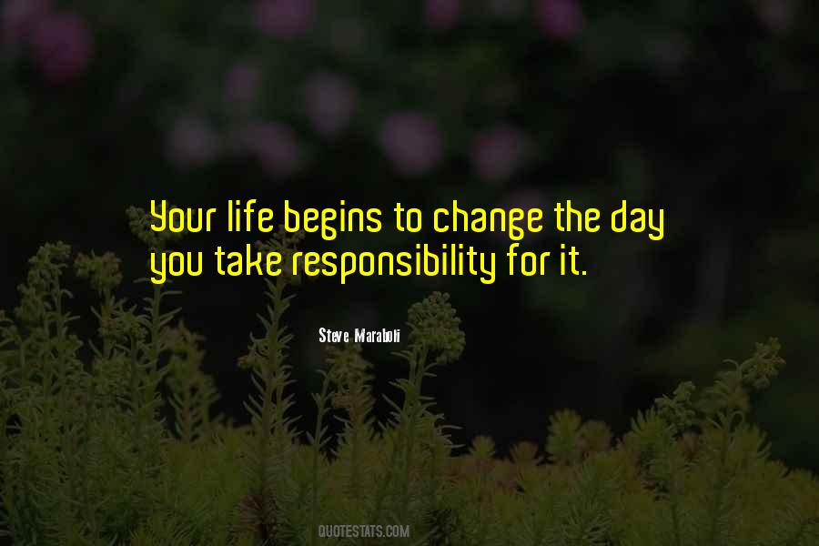 Take Responsibility For Your Own Happiness Quotes #873180