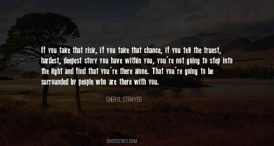 Take That Risk Quotes #1132238