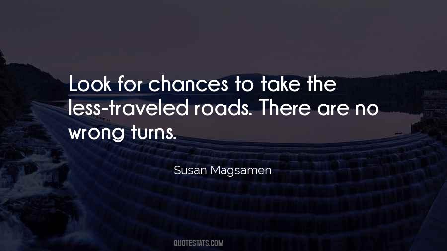 Take The Road Less Traveled Quotes #1484047