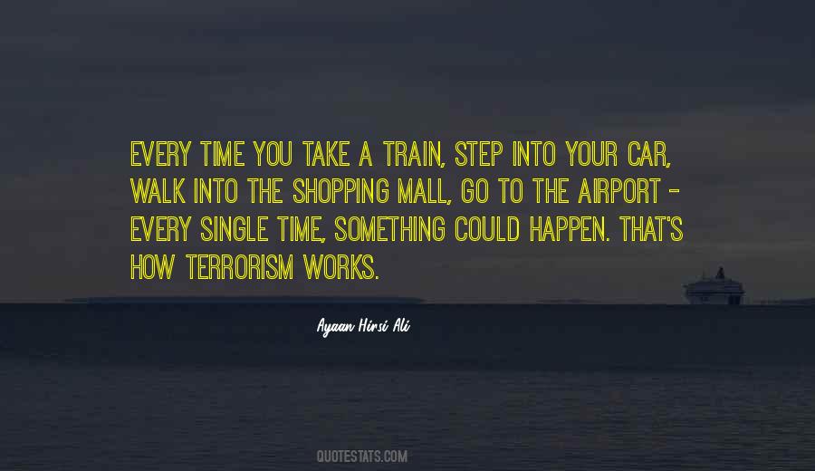 Take Things One Step At A Time Quotes #563660