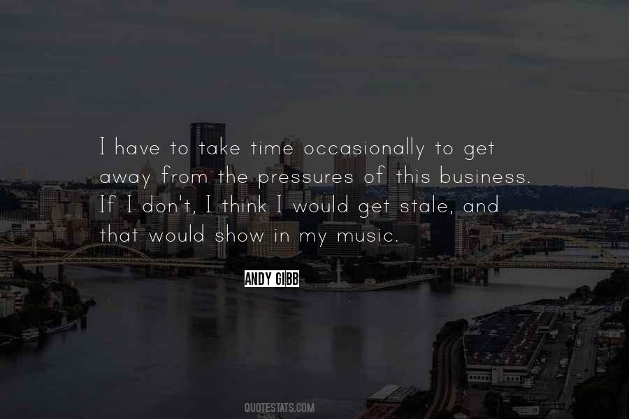 Take Time Away Quotes #67142