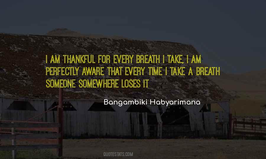 Take Time To Breathe Quotes #1005581