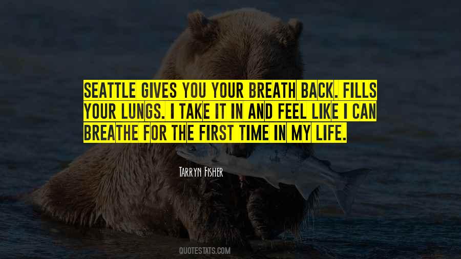 Take Time To Breathe Quotes #48367