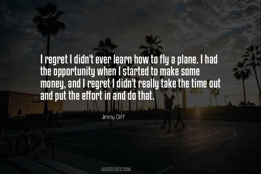 Take Time To Learn Quotes #1581449