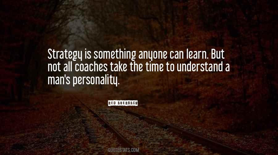 Take Time To Learn Quotes #1683107