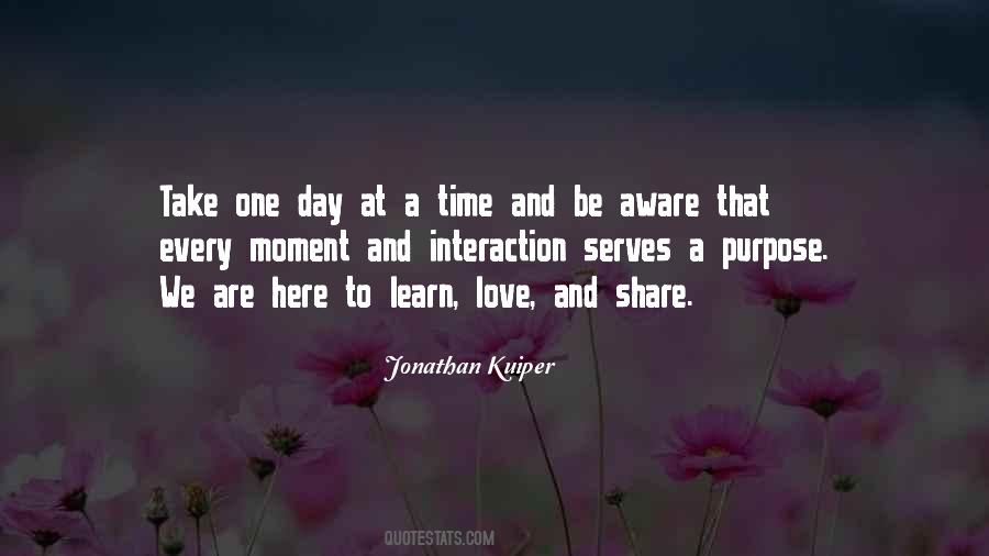 Take Time To Learn Quotes #1744875