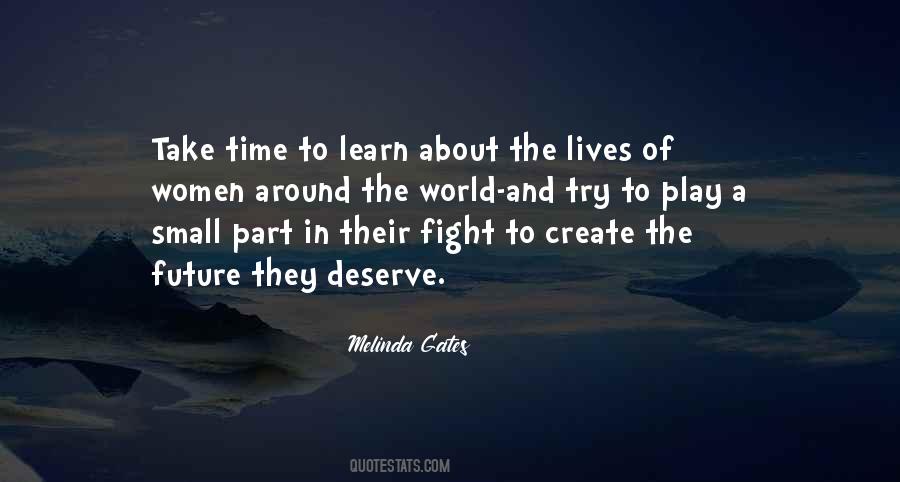Take Time To Learn Quotes #880787