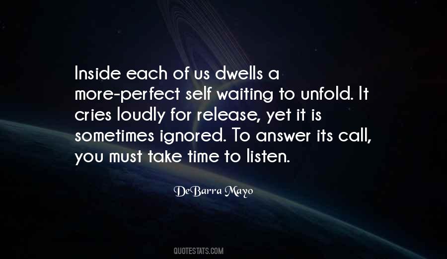 Take Time To Listen Quotes #1222818