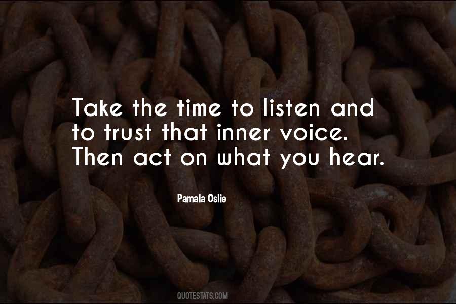 Take Time To Listen Quotes #1637464