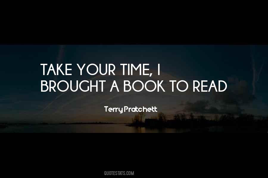 Take Time To Read Quotes #463796