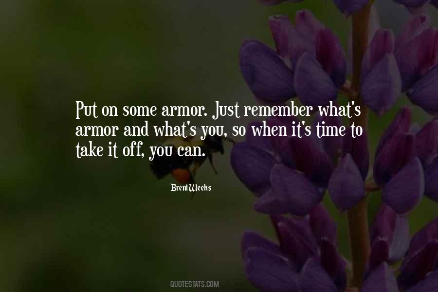 Take Time To Remember Quotes #1352614