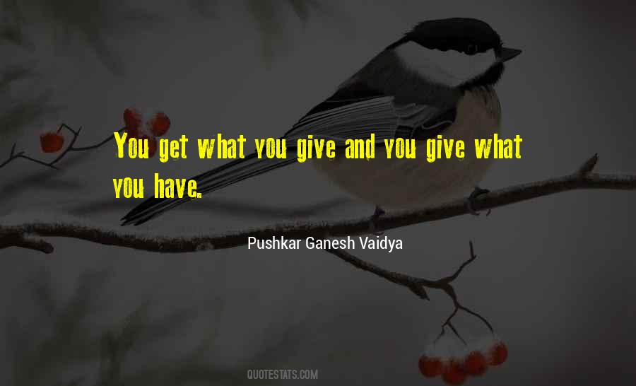 Take What You Have Quotes #24761