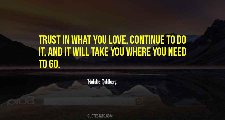 Take What You Need Quotes #393982