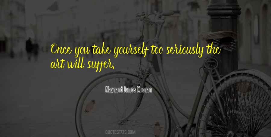 Take You Seriously Quotes #155330