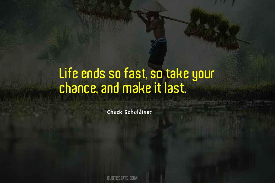 Take Your Chance Quotes #1038610