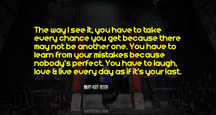 Take Your Chance Quotes #1391174