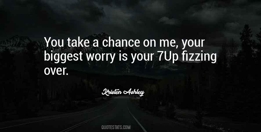 Take Your Chance Quotes #339523