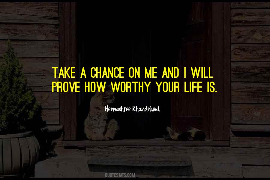 Take Your Chance Quotes #710108