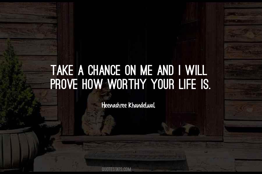 Take Your Chances Quotes #710108