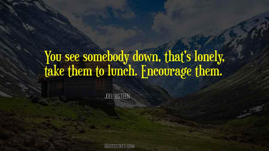 Take Your Lunch Quotes #1481933