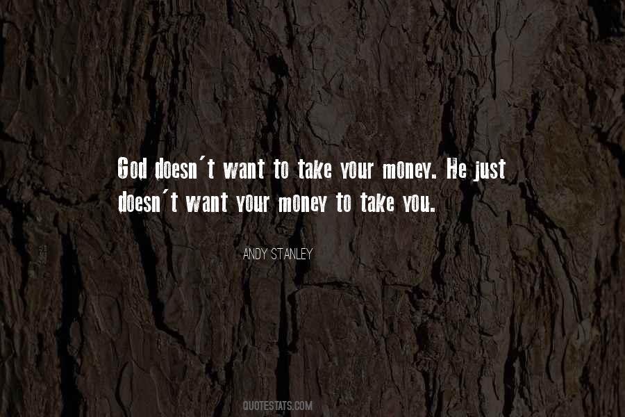 Take Your Money Quotes #564334