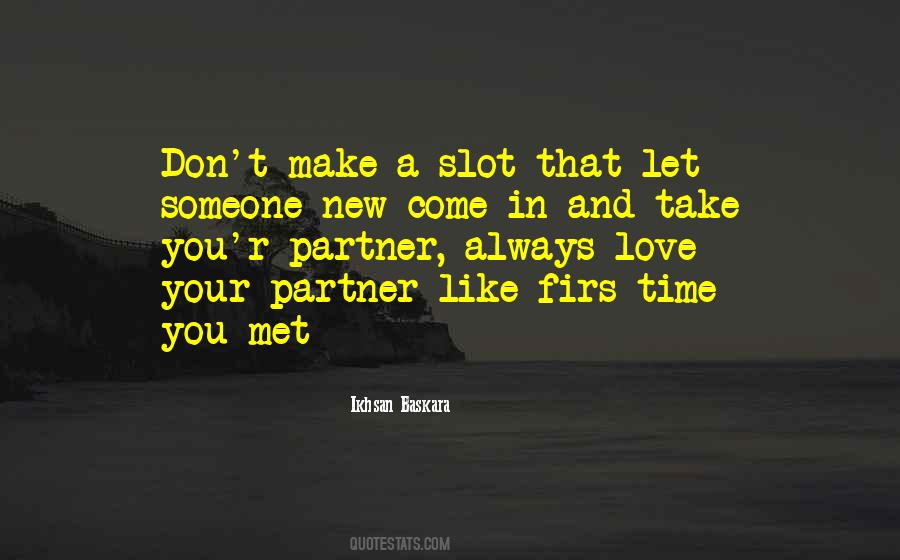 Take Your Time Love Quotes #1242500