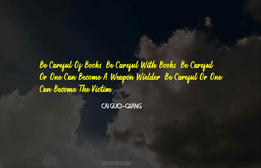 Quotes About Cai Guo Qiang #52411