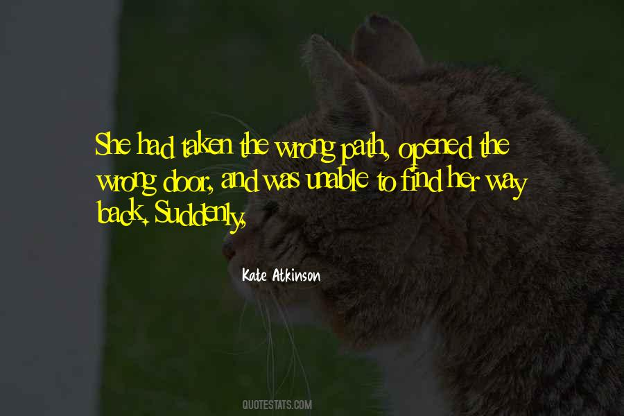 Taken The Wrong Way Quotes #1307165