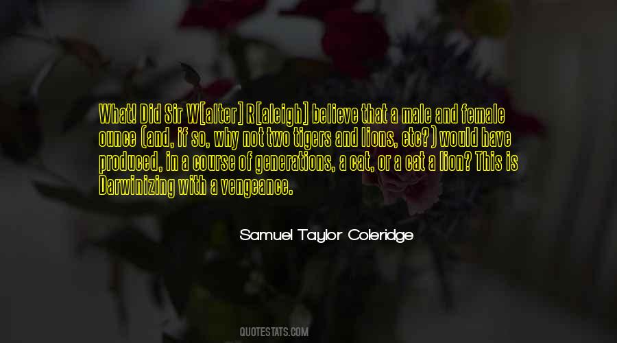 Quotes About Samuel Taylor Coleridge #204748