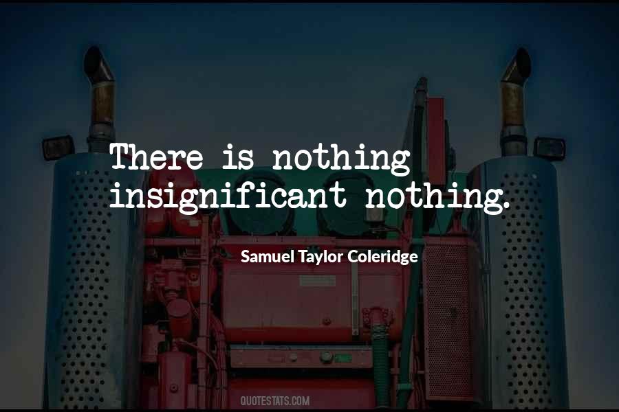 Quotes About Samuel Taylor Coleridge #263447
