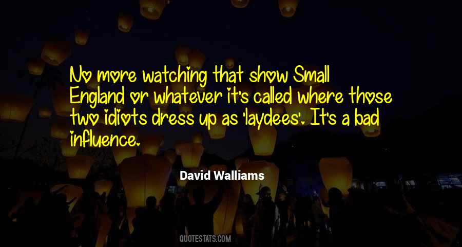 Quotes About David Walliams #1413787