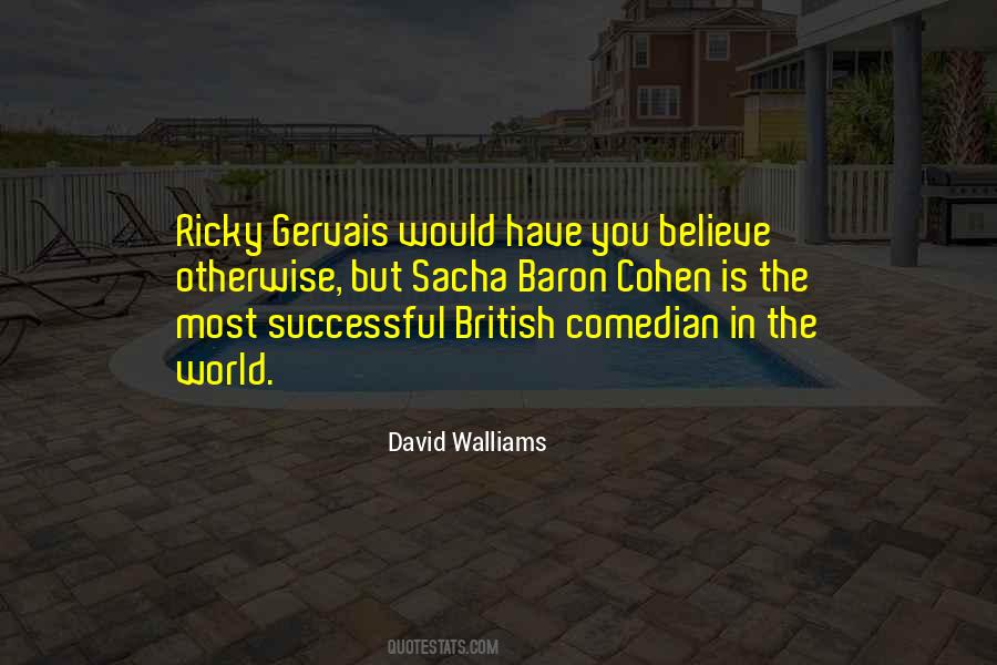 Quotes About David Walliams #760611