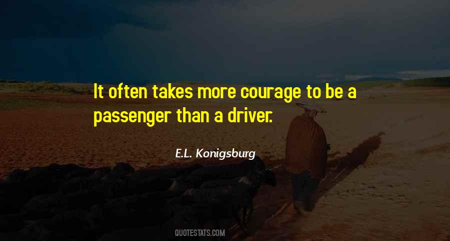 Takes Courage Quotes #231343 Takes Courage Quotes #231343