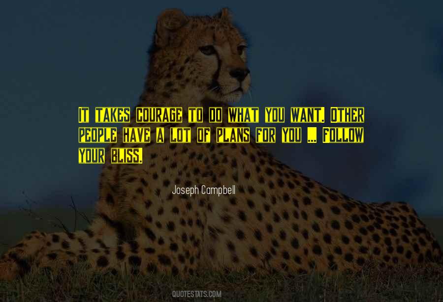 Takes Courage Quotes #415499 Takes Courage Quotes #415499