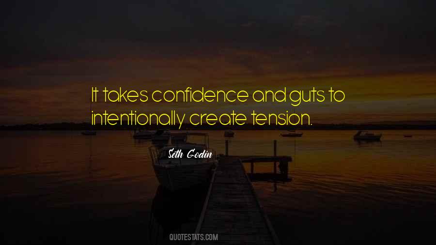 Takes Guts Quotes #1799987