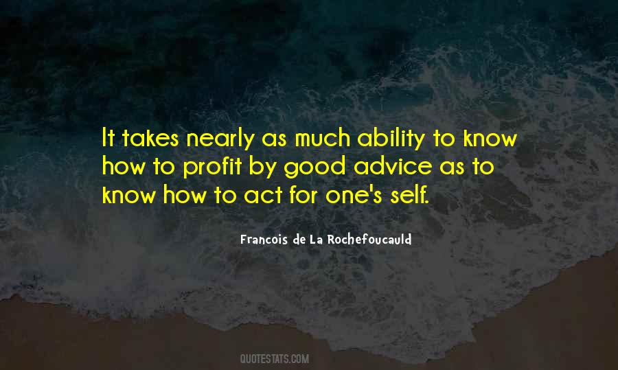 Takes One To Know One Quotes #338549