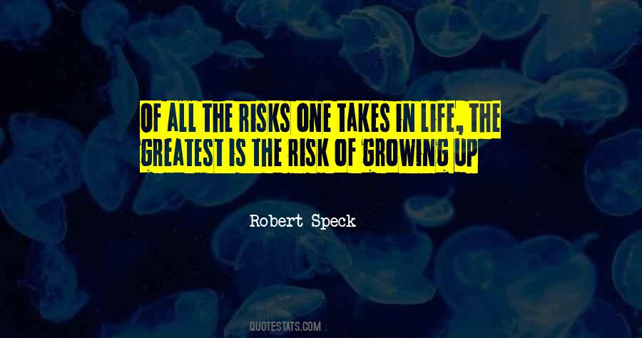 Takes Risks Quotes #364964