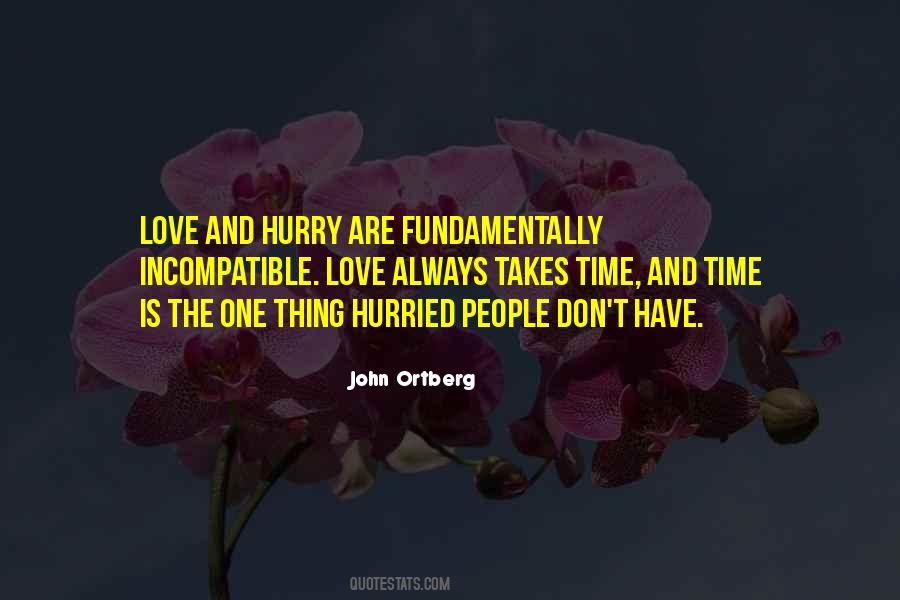 Takes Time Quotes #1287557