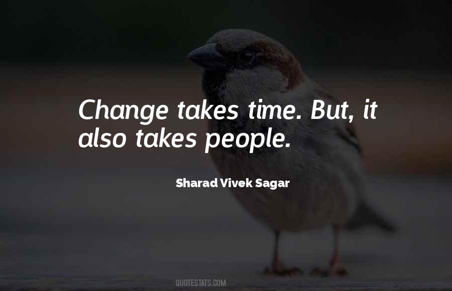 Takes Time Quotes #1679302