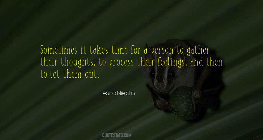 Takes Time Quotes #989479
