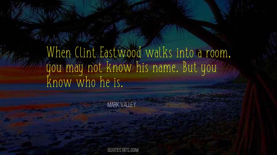 Quotes About Clint Eastwood #298715