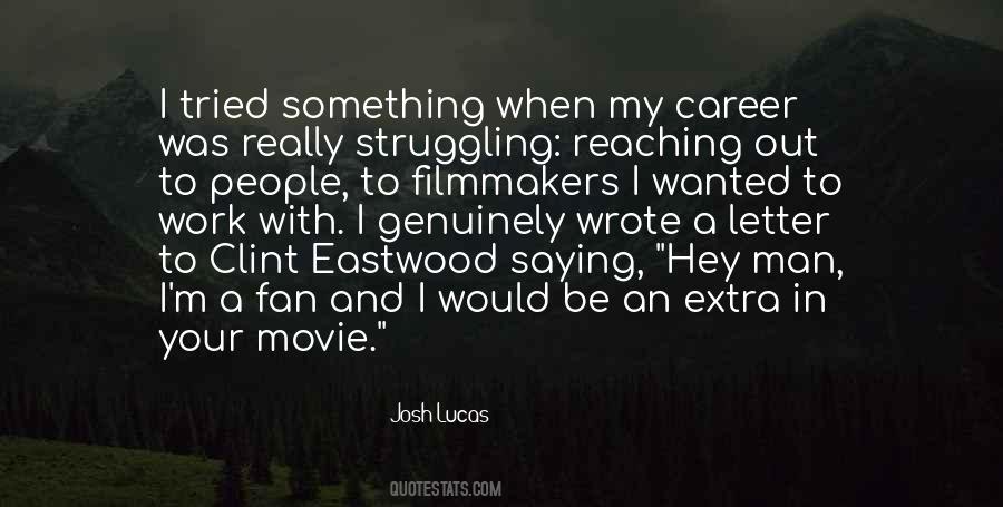 Quotes About Clint Eastwood #877712