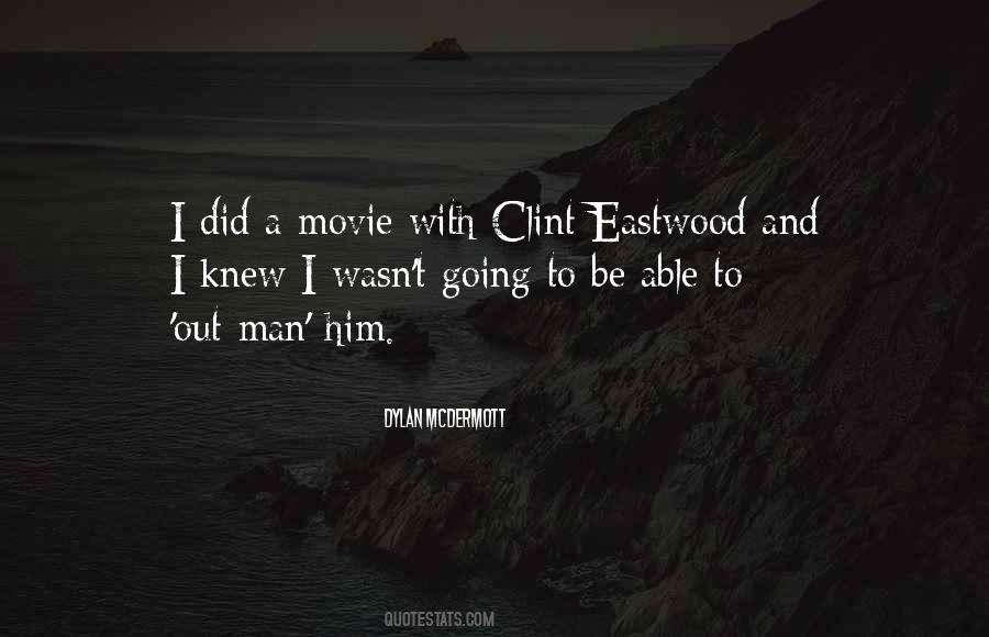 Quotes About Clint Eastwood #89392