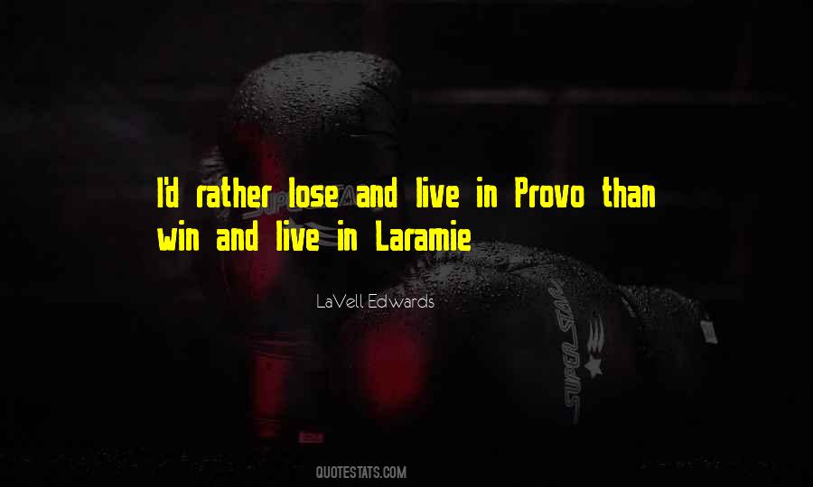 Quotes About Lavell Edwards #803050