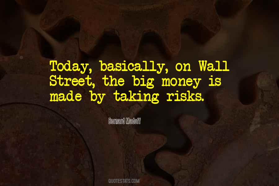 Taking A Big Risk Quotes #968426
